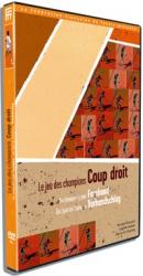 Dvd le coup droit
