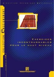 Livre exercices incontournables pour le haut niveau